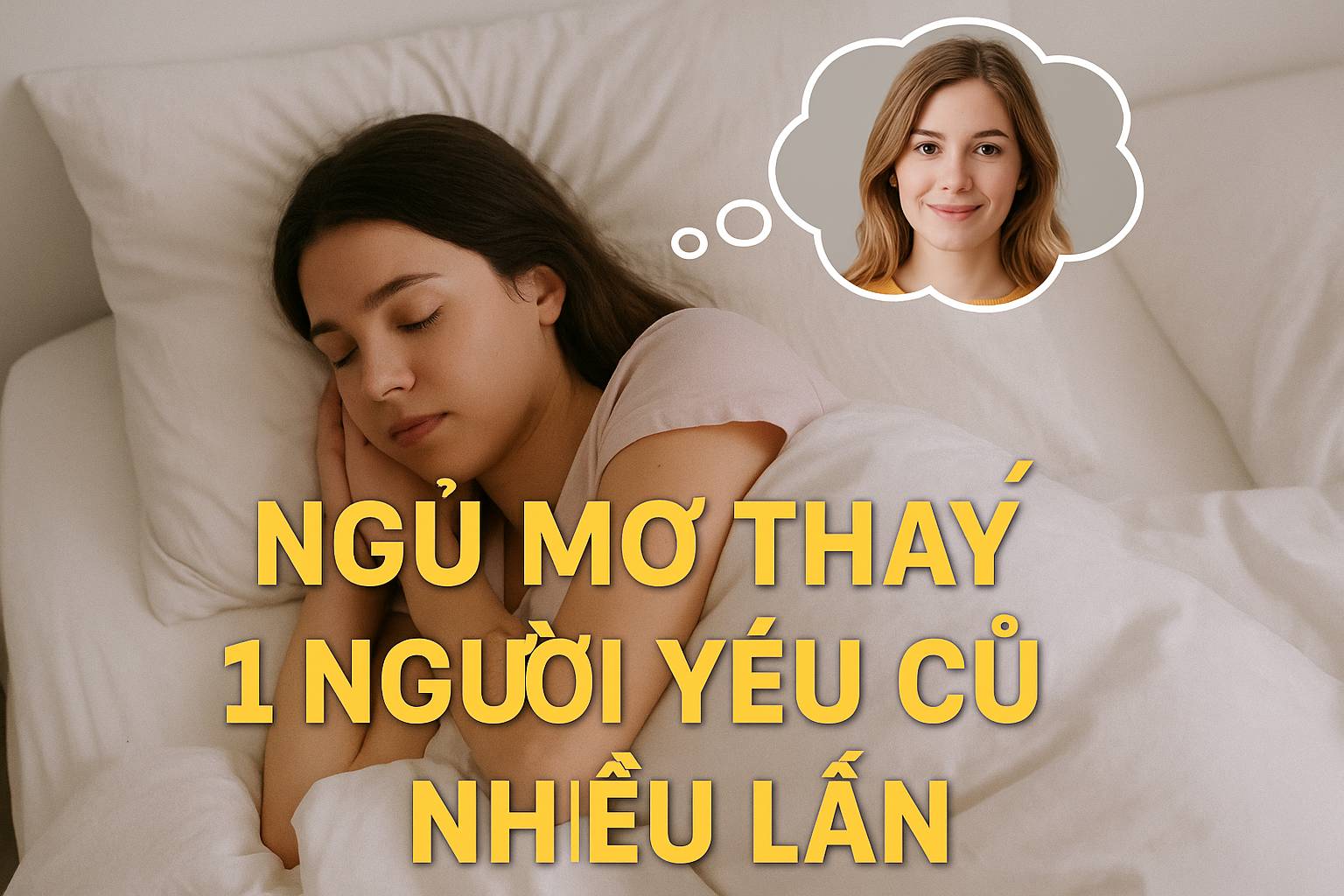 Mơ thấy người yêu cũ nhiều lần là điềm gì? Đánh số mấy?