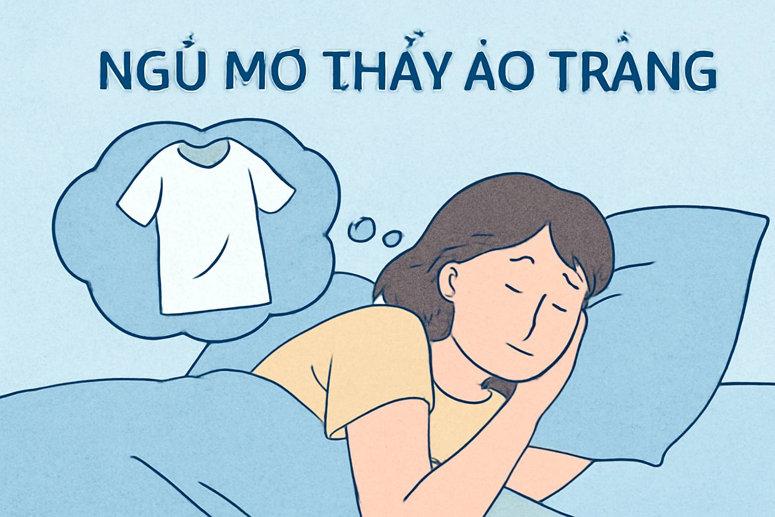 Mơ thấy áo trắng là điềm gì? Đánh số mấy