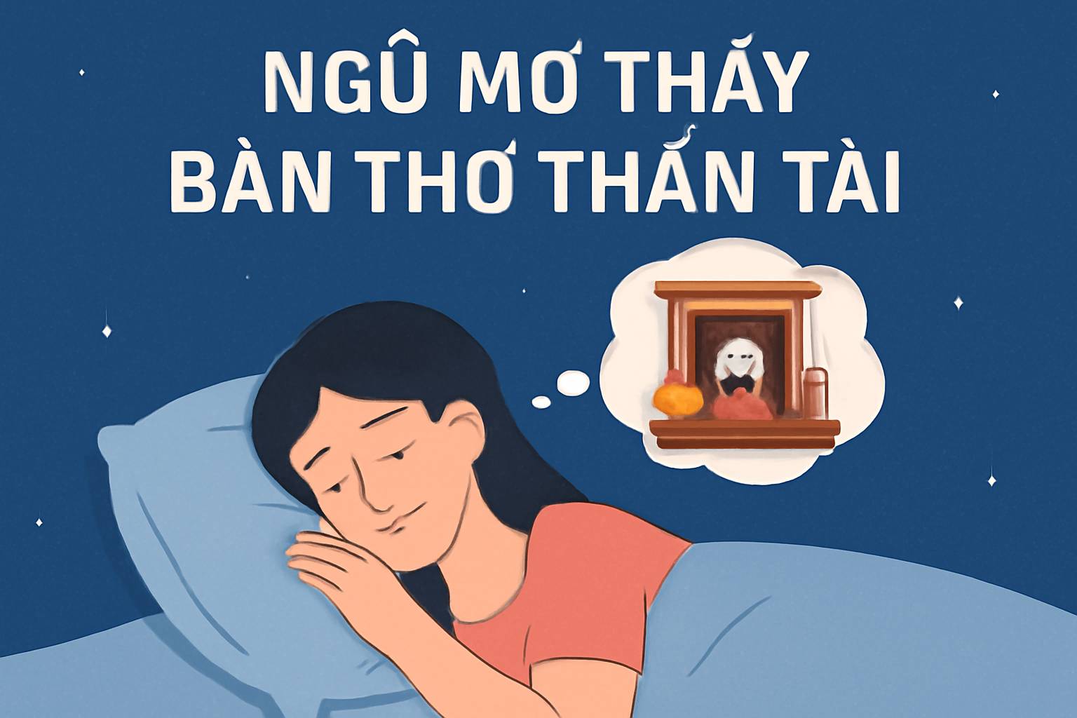 Mơ thấy bàn thờ Thần Tài là điềm gì? Đánh số mấy