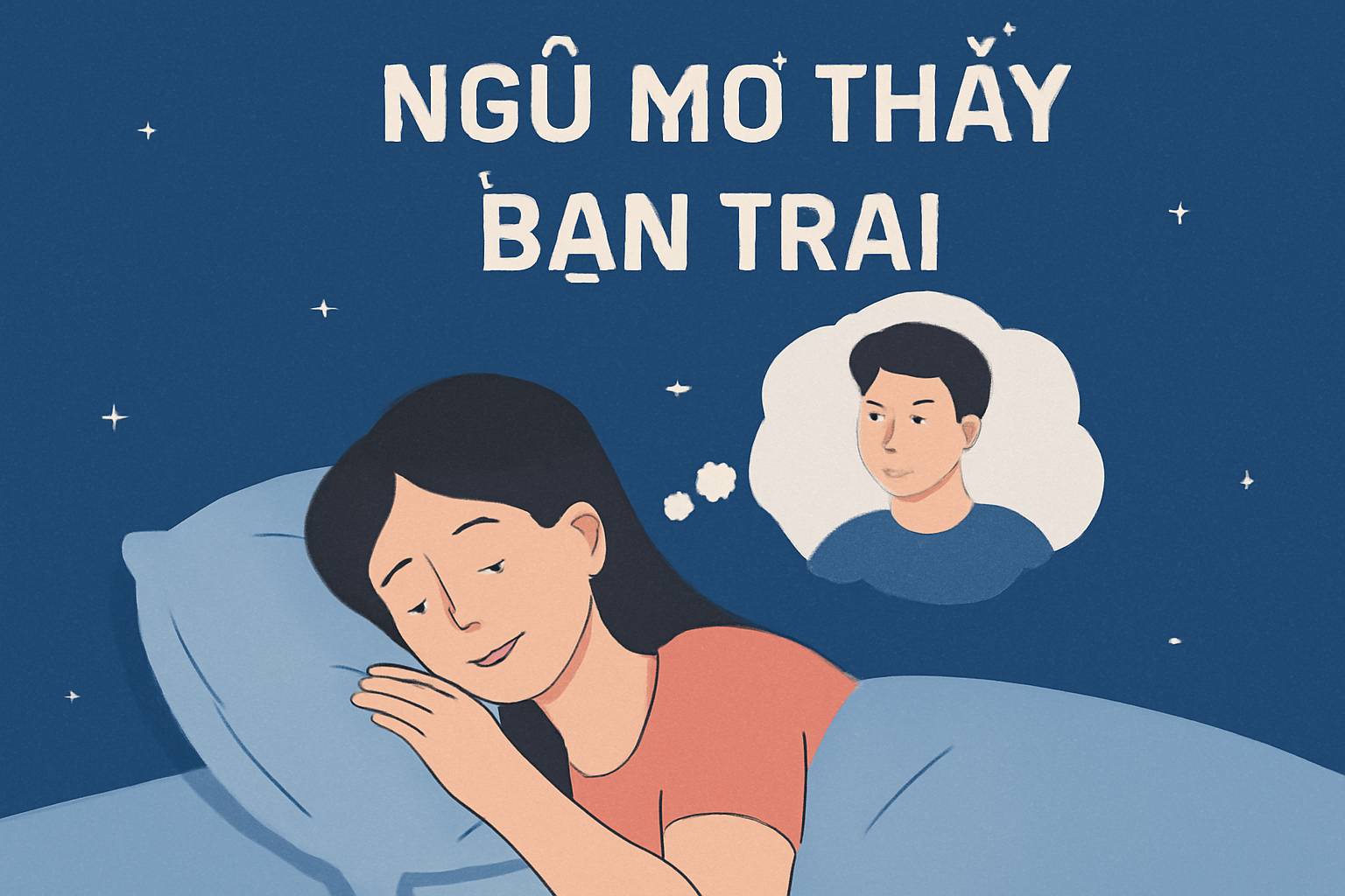 Mơ thấy bạn trai là điềm gì? Đánh số mấy