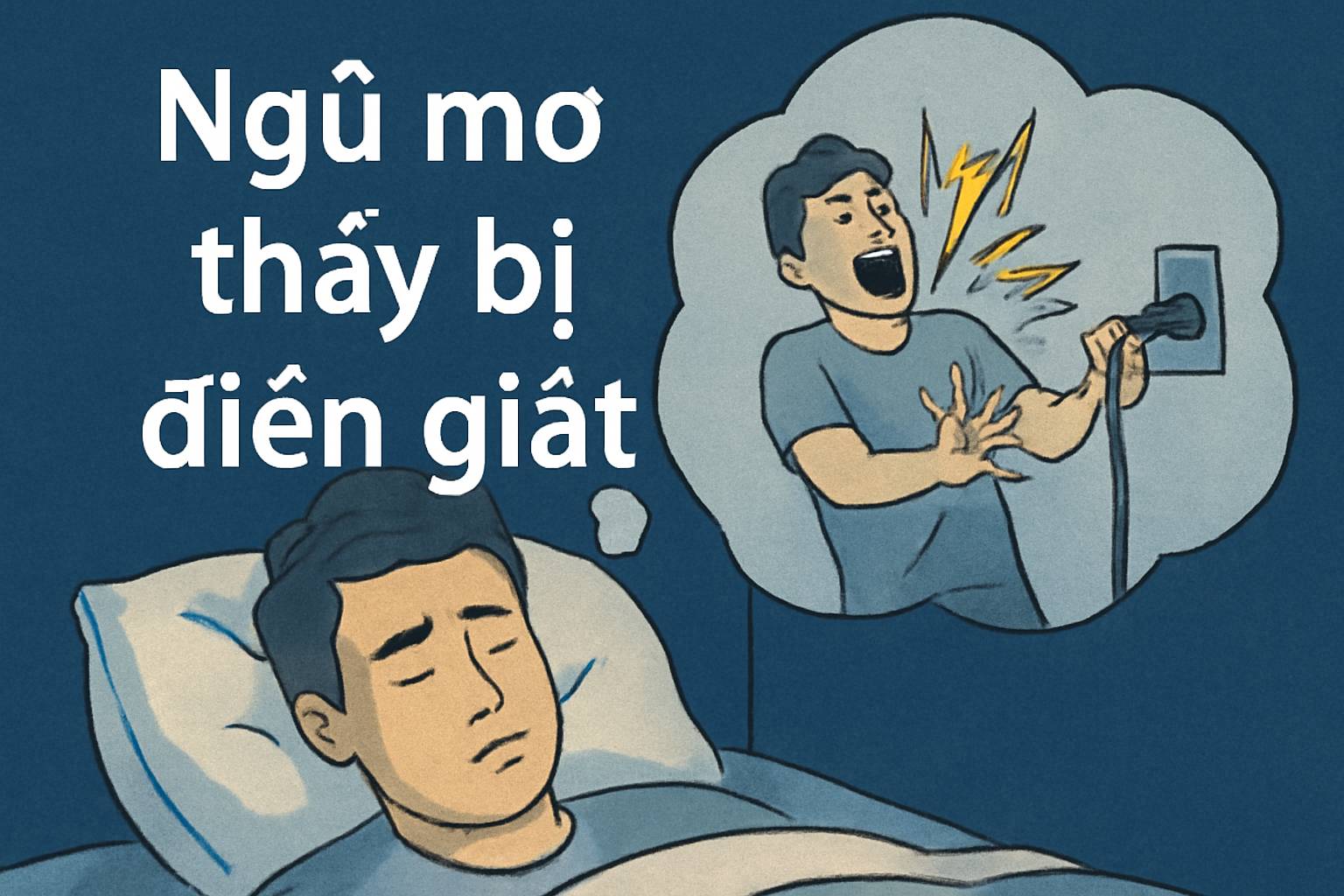 Mơ thấy bị điện giật là điềm gì? Đánh số mấy?