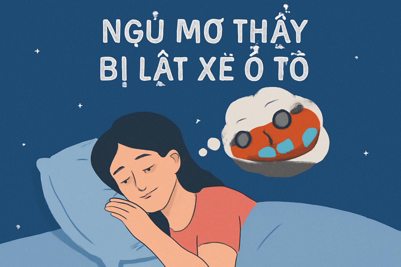 Mơ thấy bị lật xe ô tô là điềm gì? Đánh số mấy?