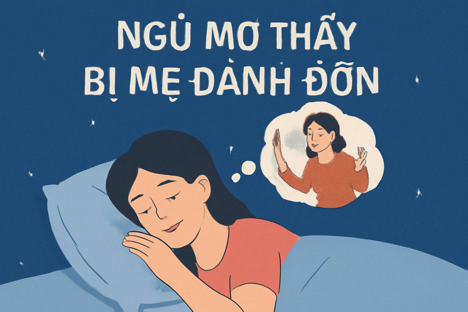 Mơ thấy bị mẹ đánh đòn là điềm gì? Đánh số mấy