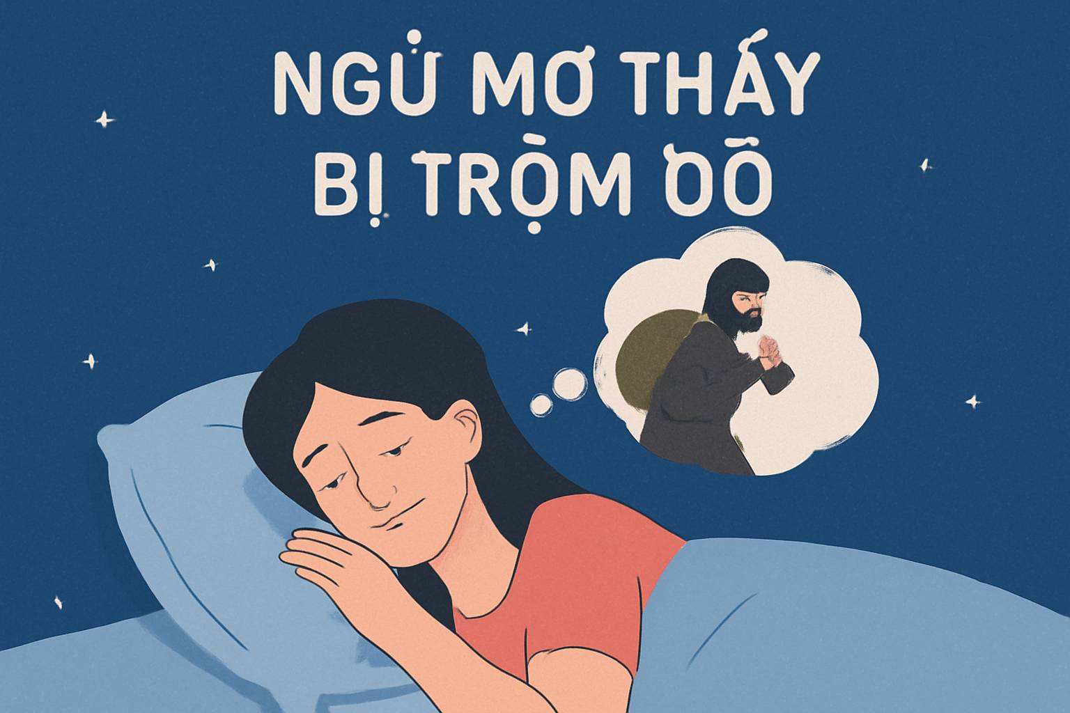 Mơ thấy bị trộm đồ là điềm gì? Đánh số mấy?
