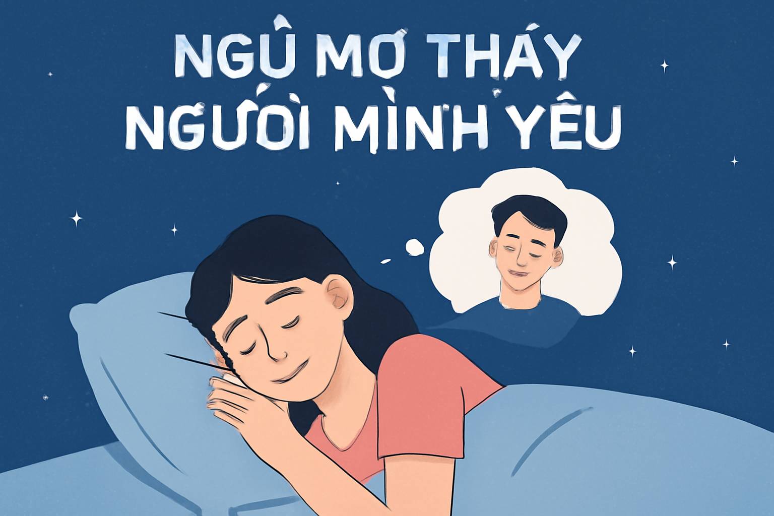 Mơ thấy người mình yêu là điềm gì? Đánh số mấy