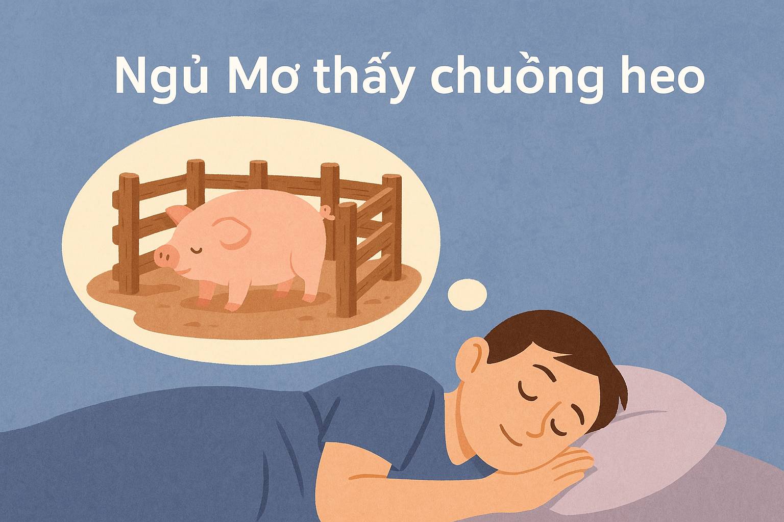 Mơ thấy chuồng heo là điềm gì? Đánh số mấy?
