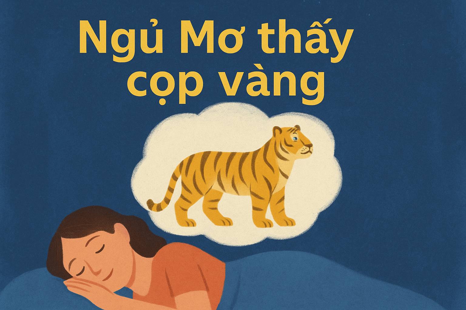 Mơ thấy cọp vàng là điềm gì? Đánh số mấy