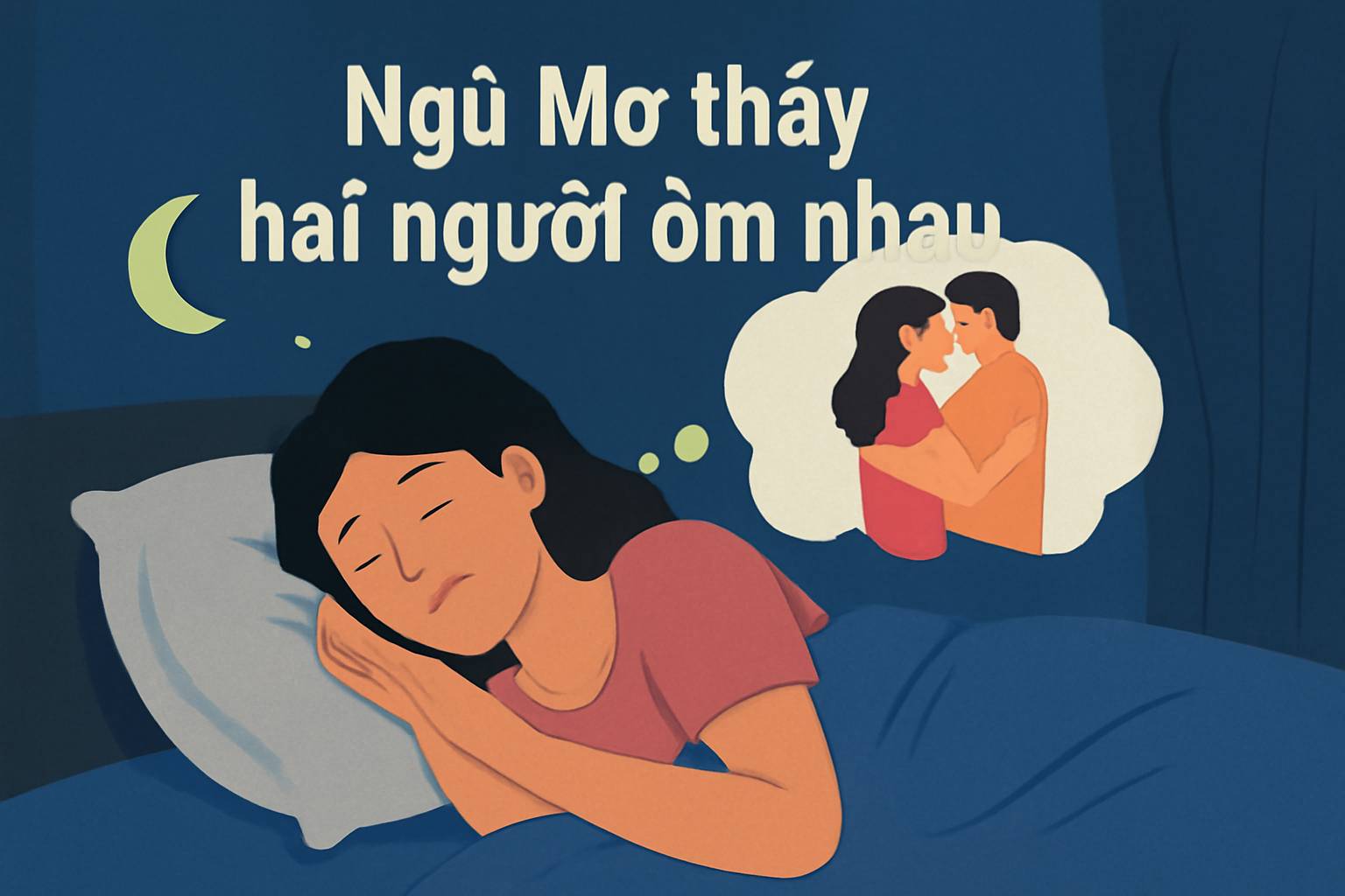 Mơ thấy hai người ôm nhau là điềm gì? Đánh số mấy?