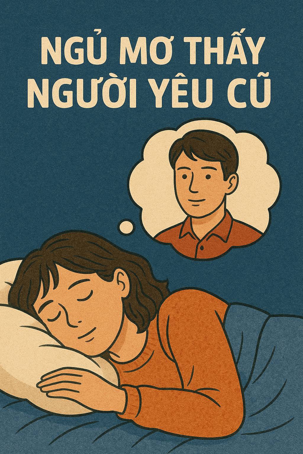 Mơ thấy người yêu cũ là điềm gì? Đánh số mấy