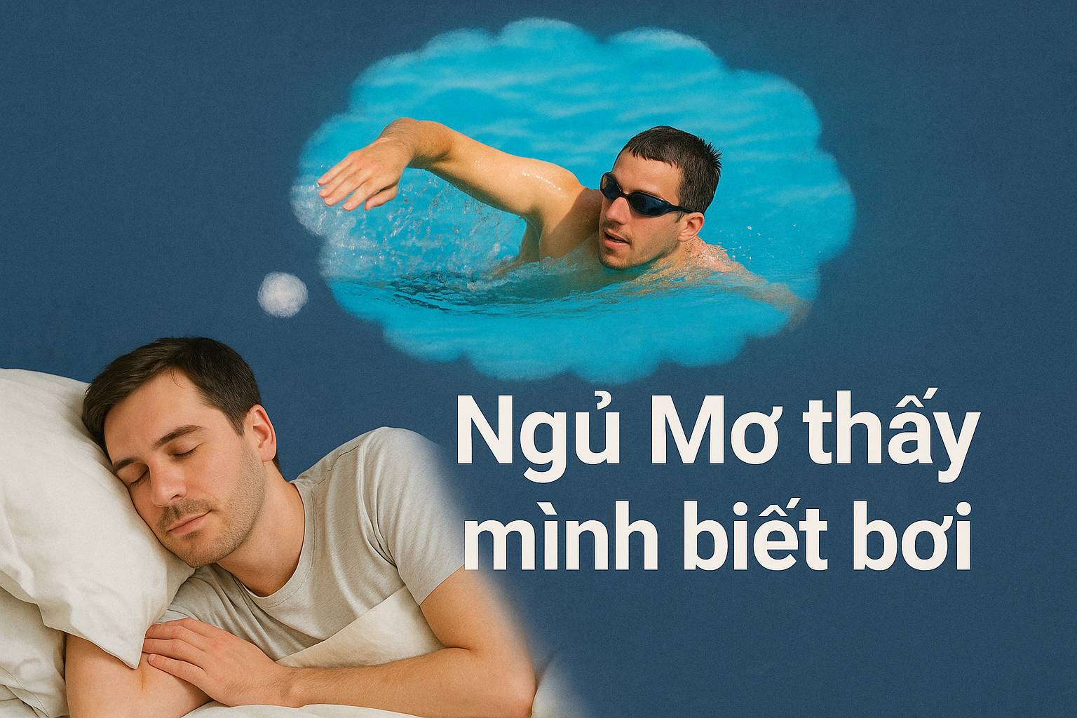 Mơ thấy mình biết bơi là điềm gì? Đánh số mấy?