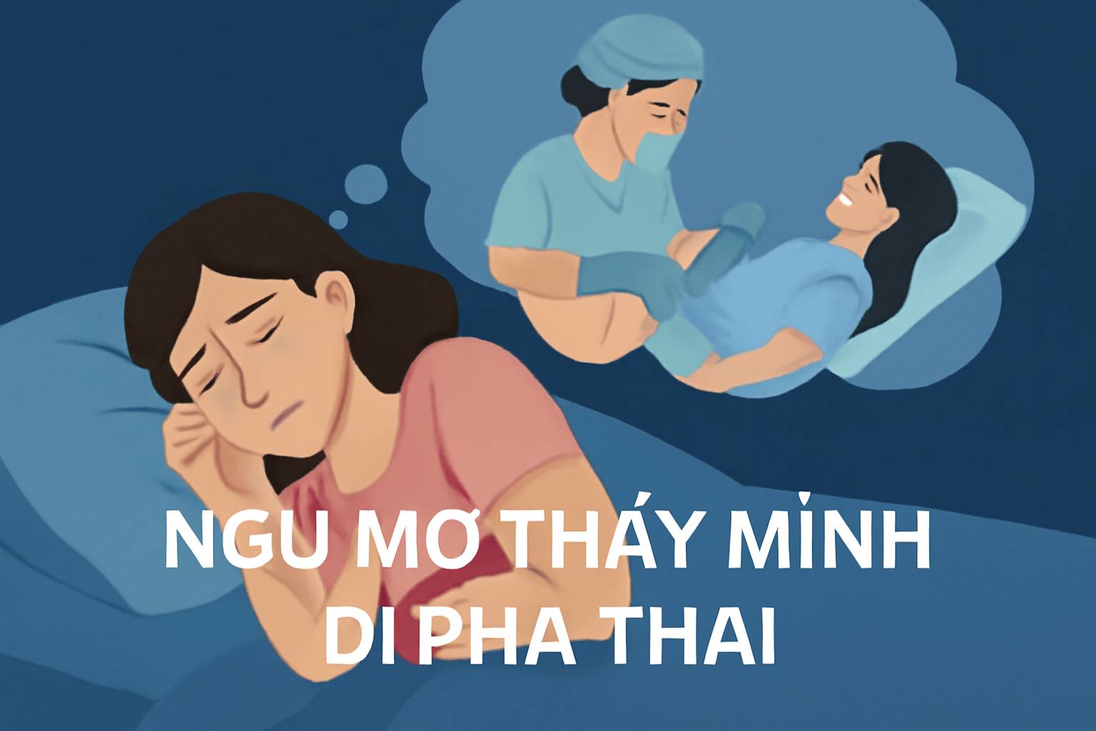 Mơ thấy mình đi phá thai là điềm gì? Đánh số mấy?