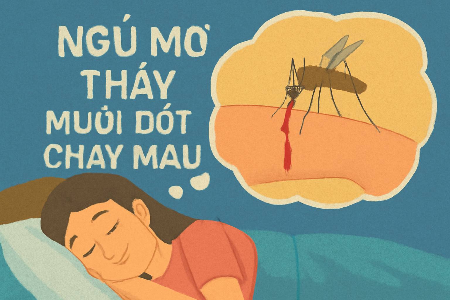 Mơ thấy muỗi đốt chảy máu là điềm gì? Đánh số mấy?