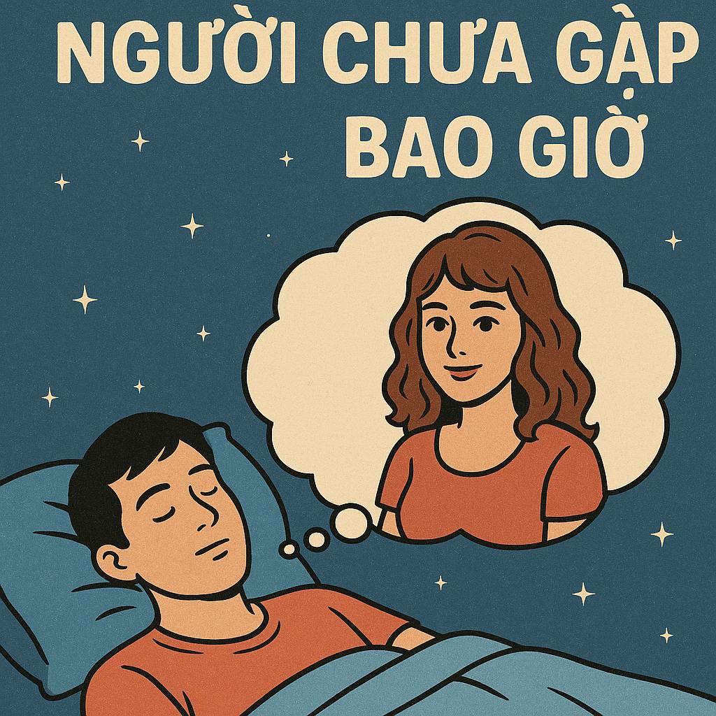Mơ thấy người chưa gặp bao giờ là điềm gì? Đánh số mấy?