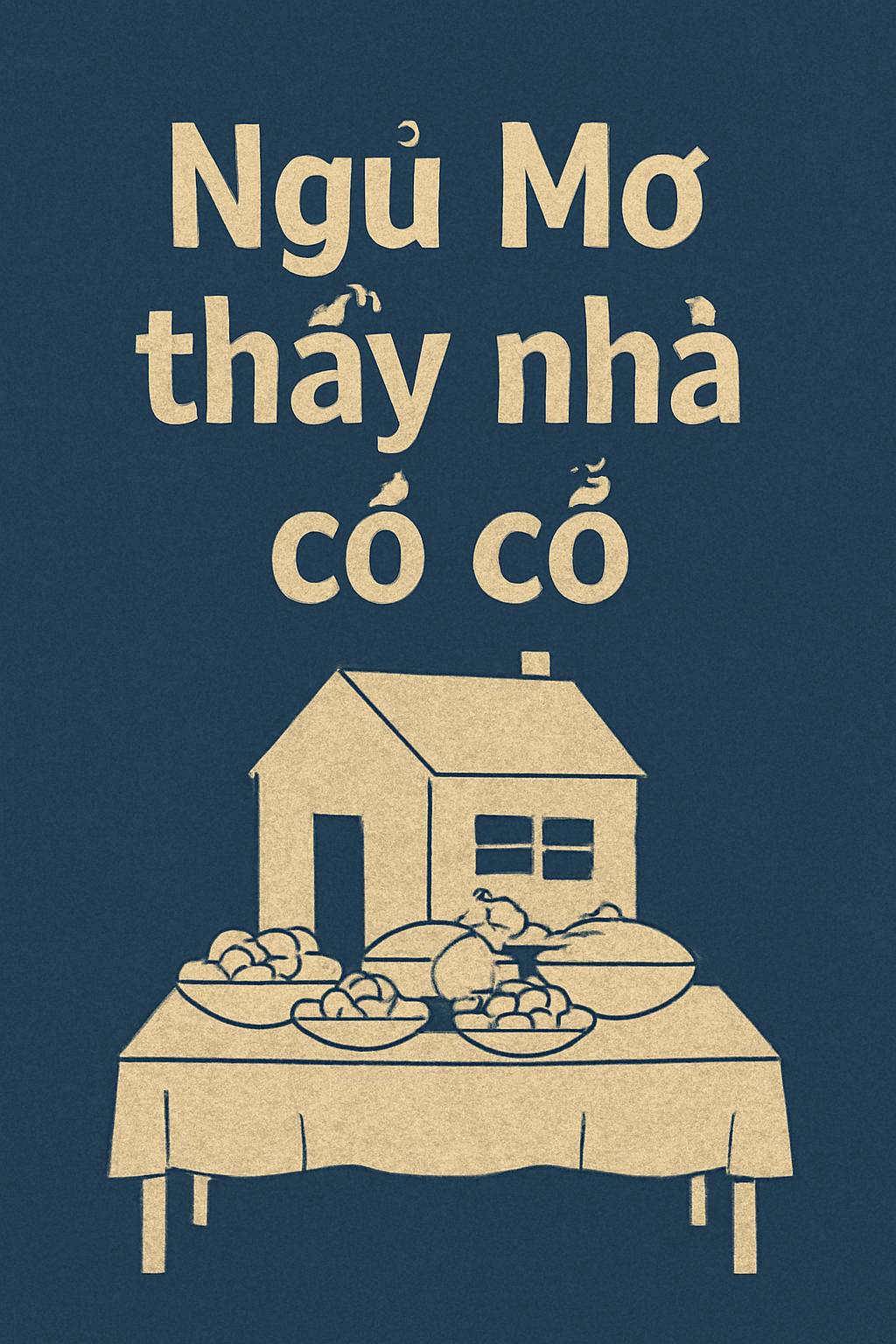 Mơ thấy nhà có cỗ là điềm gì? Đánh số mấy?