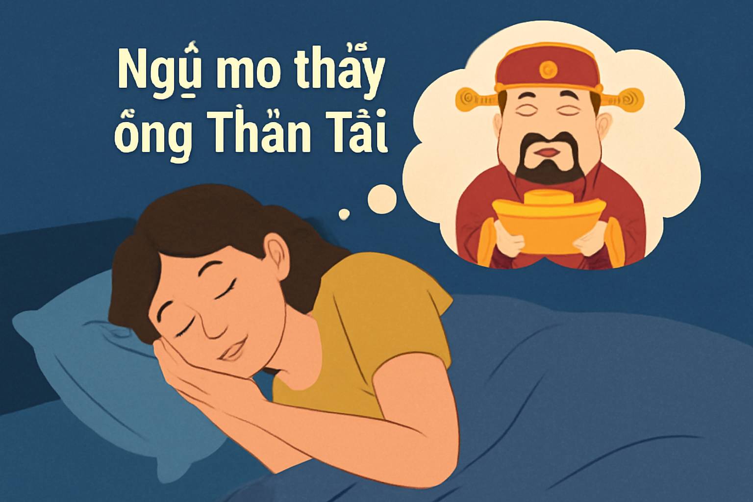 Mơ thấy ông Thần Tài là điềm gì? Đánh số mấy?