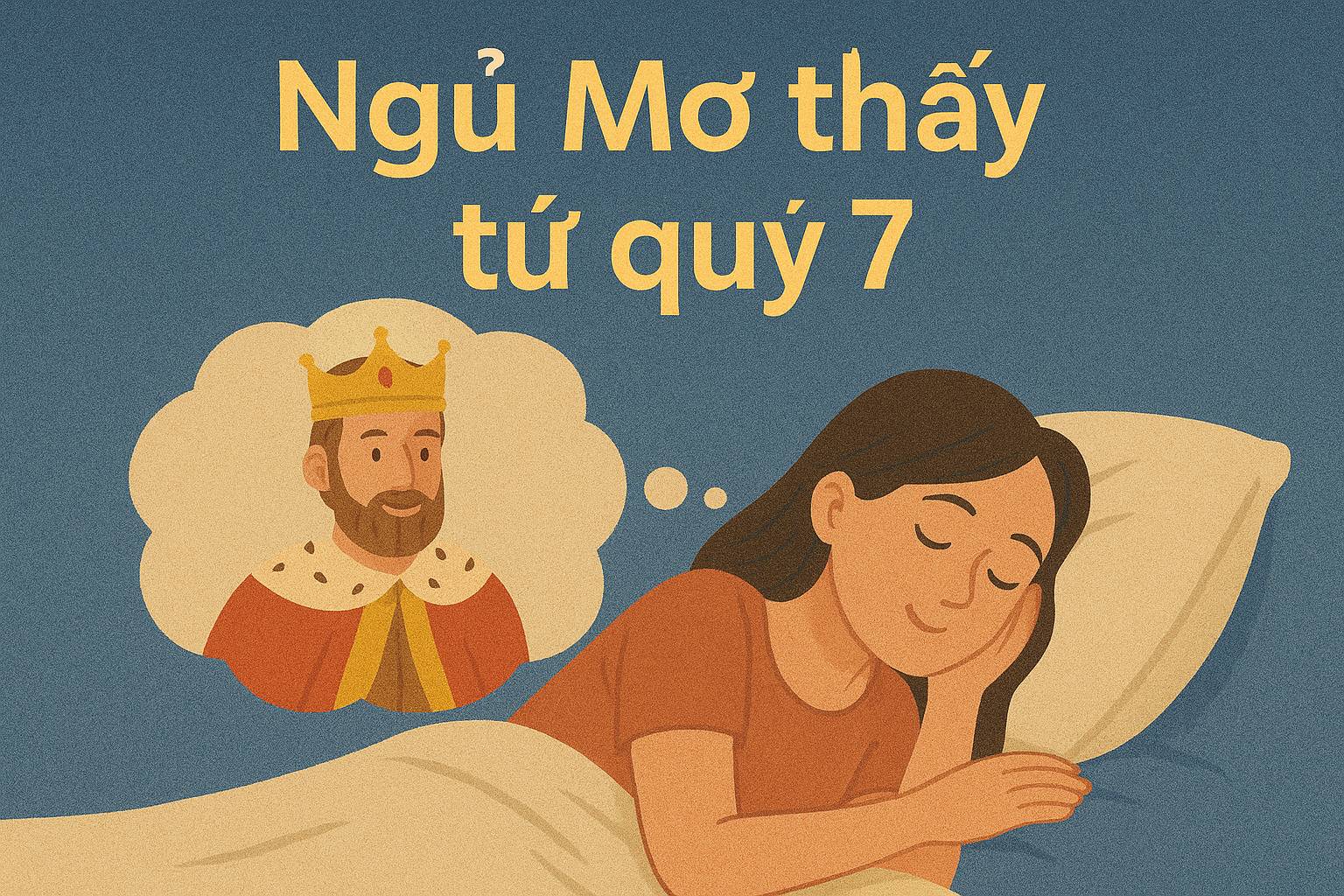 Mơ thấy vua là điềm gì? Đánh số mấy