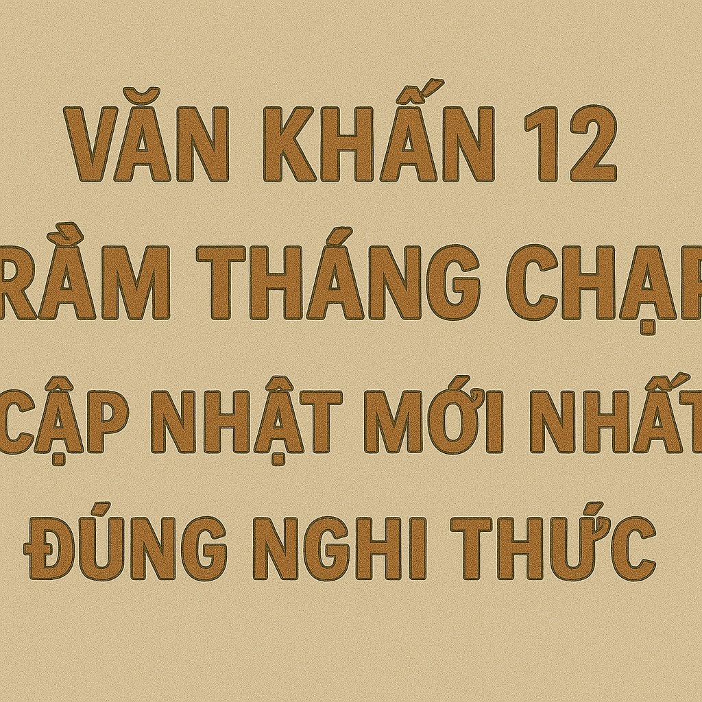 Văn khấn 12 Rằm tháng Chạp - 2026 tham khảo sách NXB VH DT