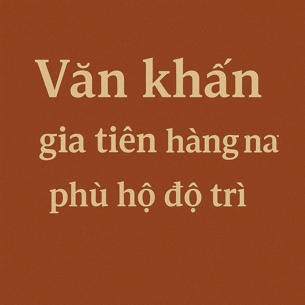 Văn khấn gia tiên hàng ngày  16/16/2026 phù hộ độ trì
