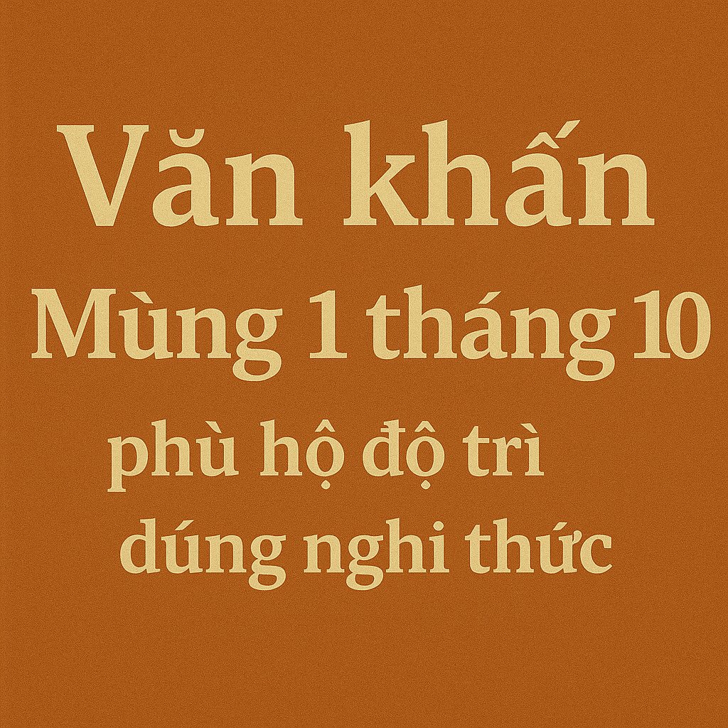 Mẫu Văn khấn Mùng 1 tháng 10 2026 chuẩn theo sách NXB