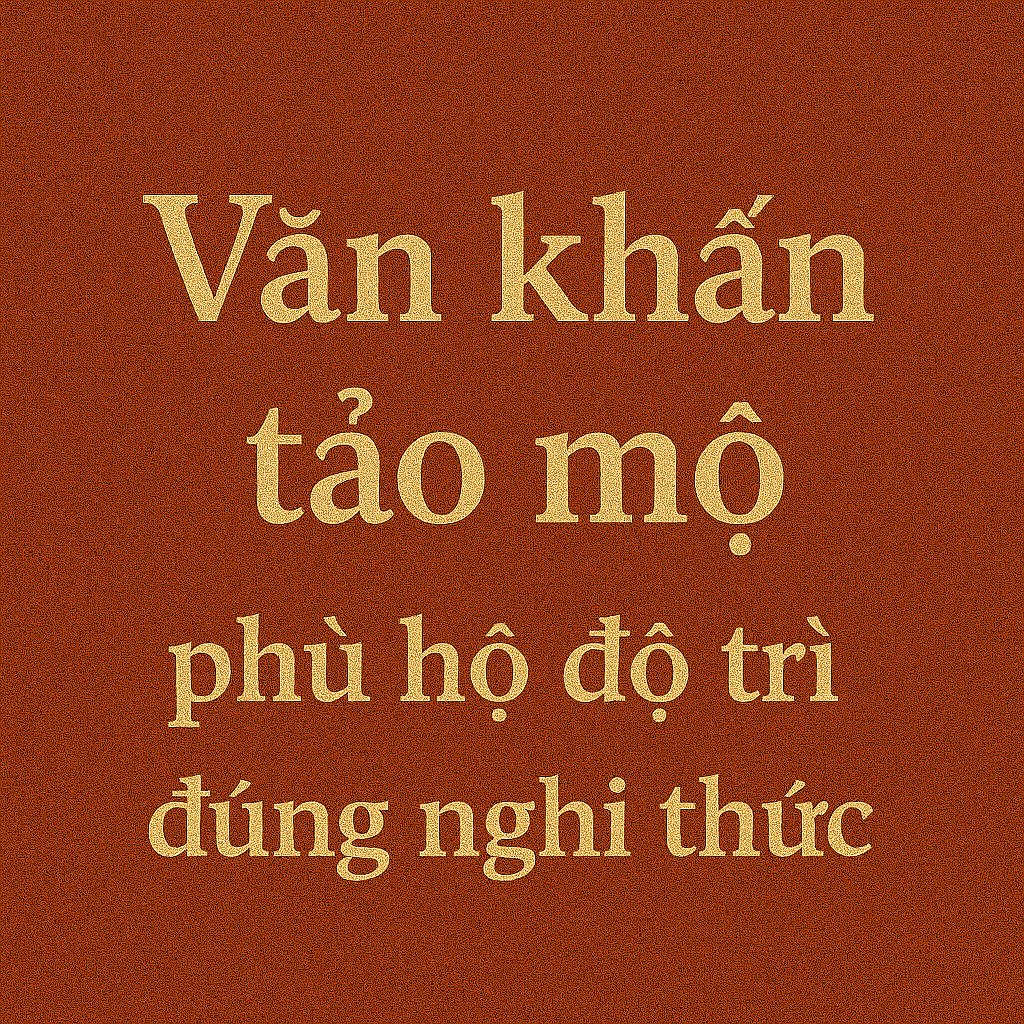 6 mẫu Văn khấn tảo mộ 2026 chuẩn phong tục nhất