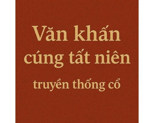 Văn khấn cúng tất niên cuối năm truyền thống cổ