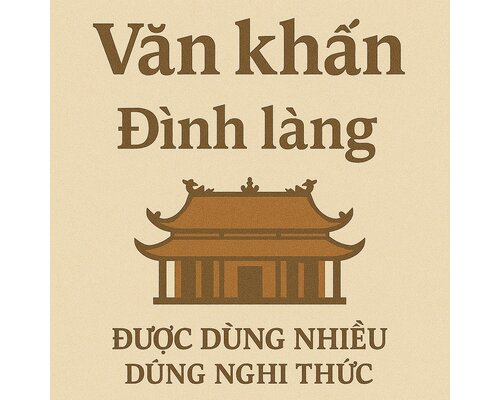 Văn khấn đình làng được dùng nhiều đúng nghi thức