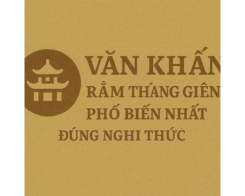 Văn khấn Rằm tháng Giêng phổ biến nhất đúng nghi thức