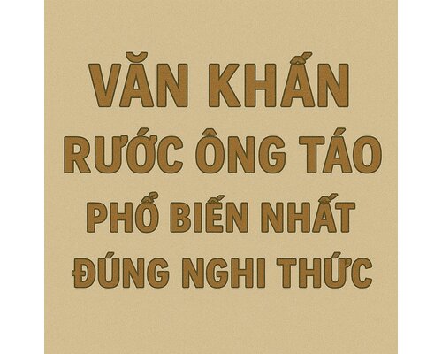 Văn khấn rước ông táo phổ biến nhất đúng nghi thức