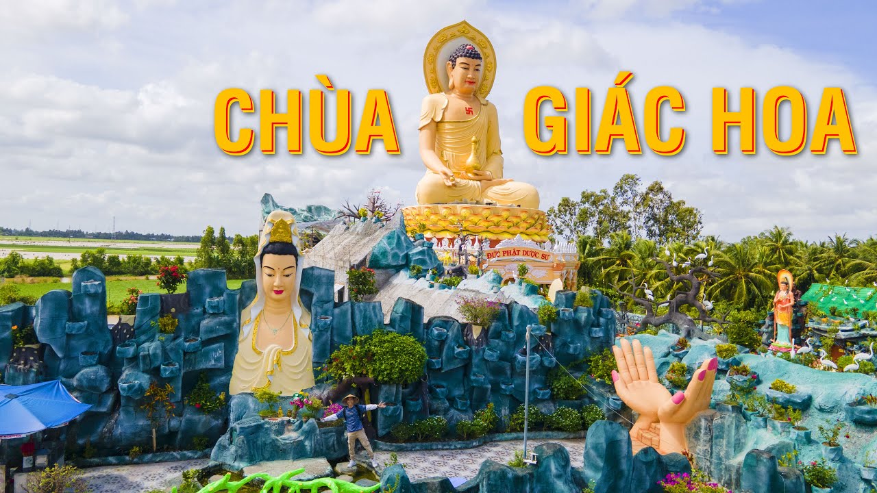 Chùa Giác Hoa Bạc Liêu với tượng phật Dược Sư lớn nhất Việt Nam - YouTube