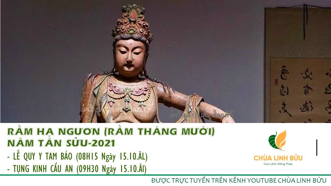 CHÙA LINH BỬU-LỄ QUY Y TAM BÀO VÀ TỤNG KINH CẦU AN NGÀY RẰM THÁNG 10 ÂL ...