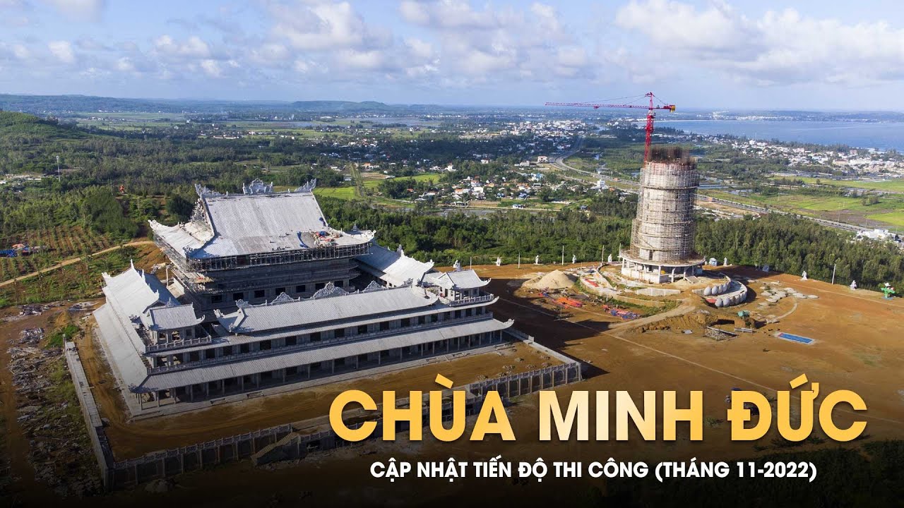 Chùa Minh Đức Quảng Ngãi - Cập nhật tiến độ thi công (Tháng 11-2022 ...